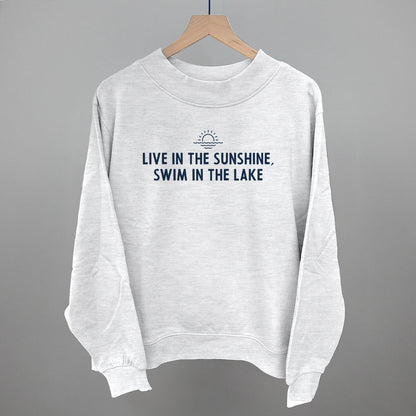 Live In The Sunshine, Swim In The Lake