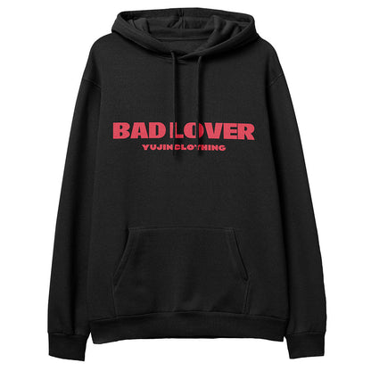 Bad Lover Hoodie