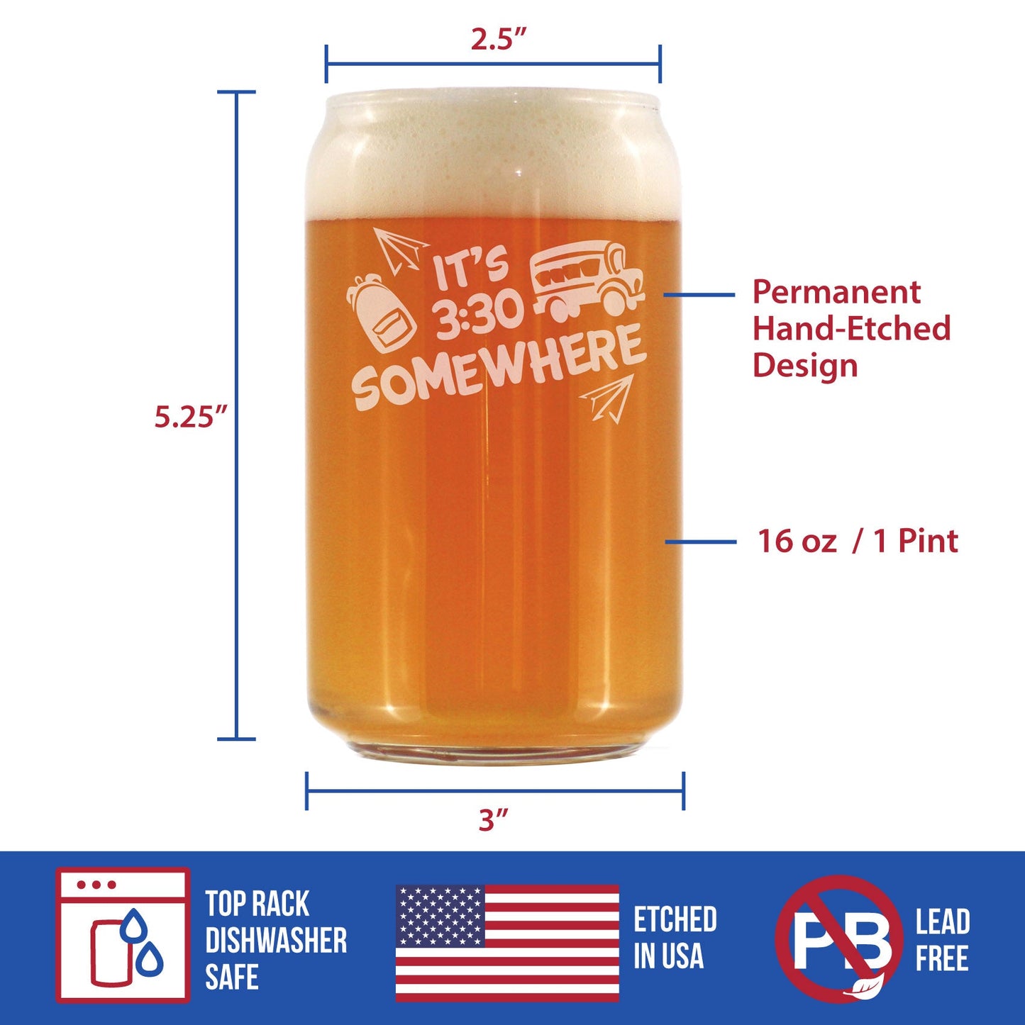 It's 3:30 Somewhere - Beer Can Pint Glass - Cute Funny Teacher Gifts for Women - Fun Teacher Decor - 16 oz Glasses