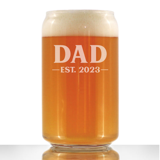Dad Est. 2023 - Bold - 16 Ounce Beer Can Pint Glass
