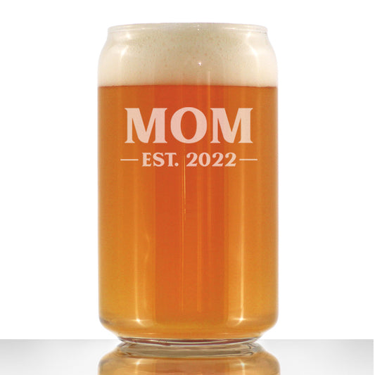 Mom Est 2022 - New Mother Beer Can Pint Glass Gift for First Time Parents - Bold 16 Oz Glasses