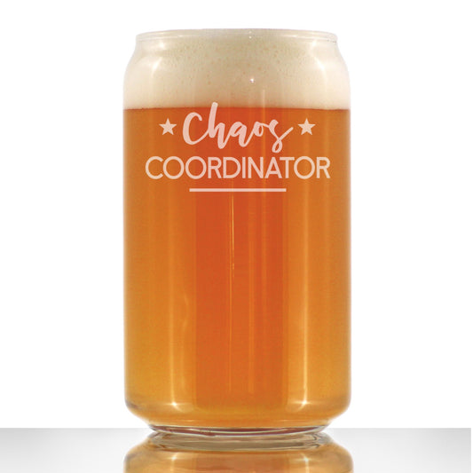 Chaos Coordinator - Beer Can Pint Glass - Funny Gifts for Secretaries, Moms, and Teachers - 16 Oz Glasses
