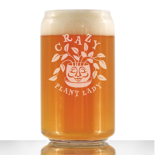 Crazy Plant Lady - Beer Can Pint Glass - Gardening Themed Gifts and Decor for Gardeners - 16 oz Glass