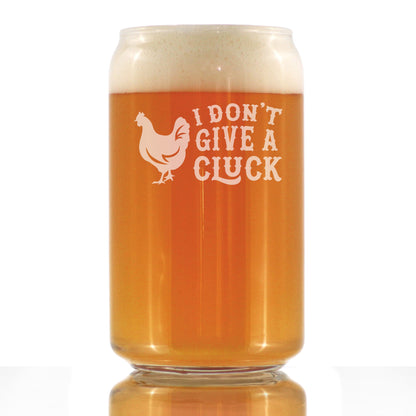 Don't Give a Cluck - Beer Can Pint Glass for Beer - Funny Chicken Gifts for Men & Women - Unique Drinking Decor