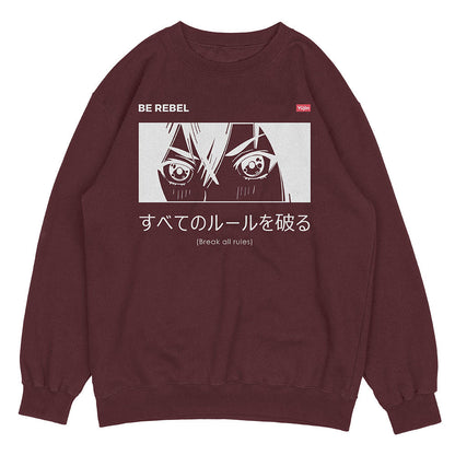 Be Rebel Sweatshirt