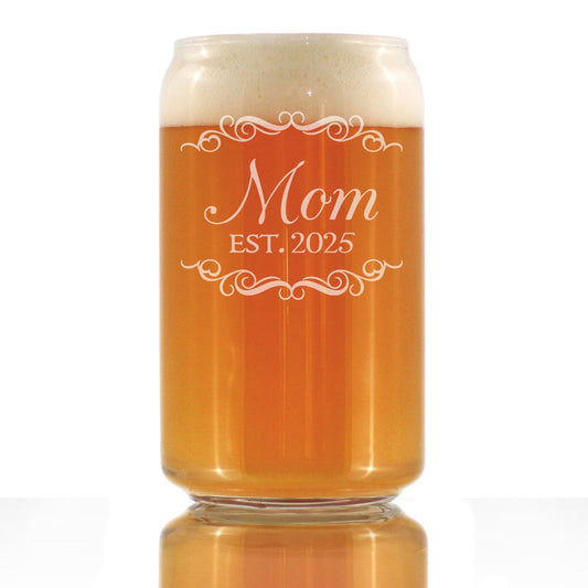 Mom Est 2025 - New Mother Beer Can Pint Glass Gift for First Time Parents - Decorative 16 Oz Glasses
