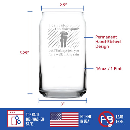 Walk in the Rain - Beer Can Pint Glass - Sympathy Gifts for Comfort and Encouragement - 16 oz Glasses