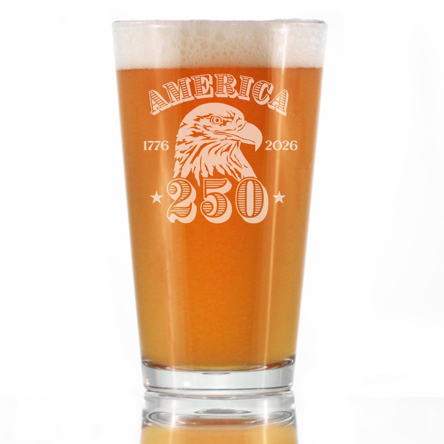 America's 250th Anniversary Engraved Pint Glass Celebrate America's Birth High Quality Pint Glasses for Beer - 16oz