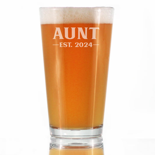 Aunt Est 2024 - New Aunties Pint Glass Gift for First Time Aunts - Bold 16 Oz Glasses