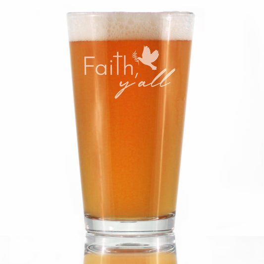 Faith Y'all Engraved Pint Glass Gifts Christianity Gifts for Christians High Quality Pint Glasses for Beer - 16oz