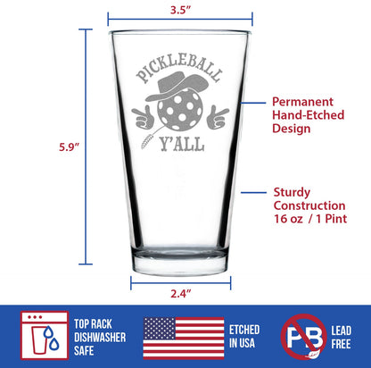 Pickleball Y'all Engraved Pint Glass Gifts Funny Pickleball Gifts High Quality Pint Glasses for Beer - 16oz