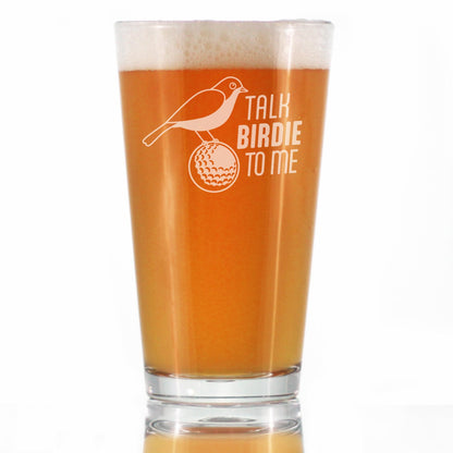 Funny Golf Gifts Engraved Pint Glass Gifts Talk Birdie to Me High Quality Pint Glasses for Beer - 16oz