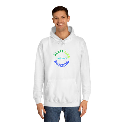 Blue/Green Skate Like Nobody's Watching Unisex Hoodie