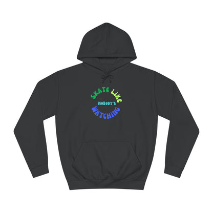 Blue/Green Skate Like Nobody's Watching Unisex Hoodie