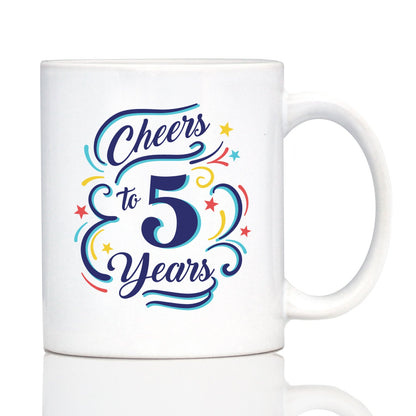 Cheers to 5 Years - Coffee Mug Gifts for Women & Men - 5th Anniversary Party Decor