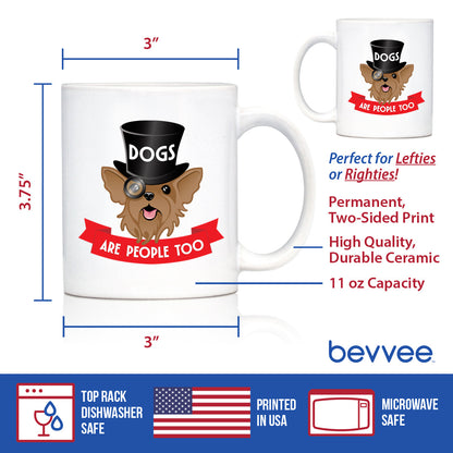 Dogs Are People Too Coffee Mug Fun Gifts for Dog People White Ceramic Coffee Cup