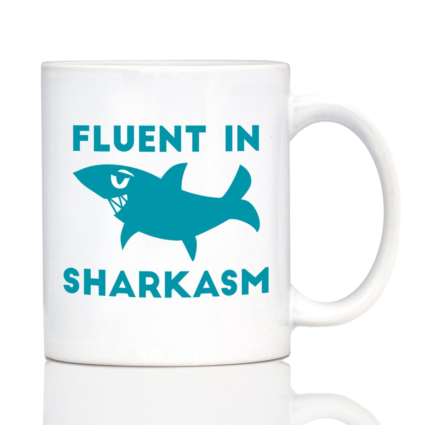 Fluent in Sharkasm - Shark Coffee Mug - Cute Funny Gifts for Sarcastic Moms or Dad Joke Lovers