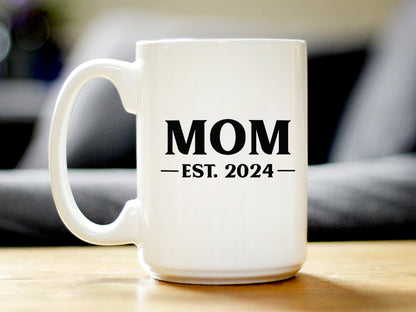 Mom Est 2024 - New Mother Coffee Mug Gift for First Time Parents - Bold