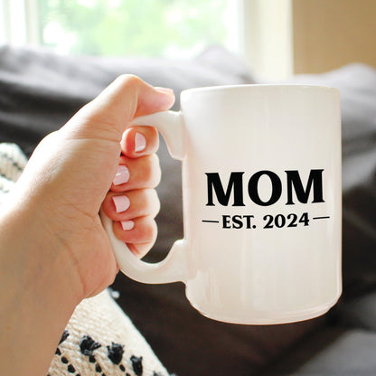 Mom Est 2024 - New Mother Coffee Mug Gift for First Time Parents - Bold