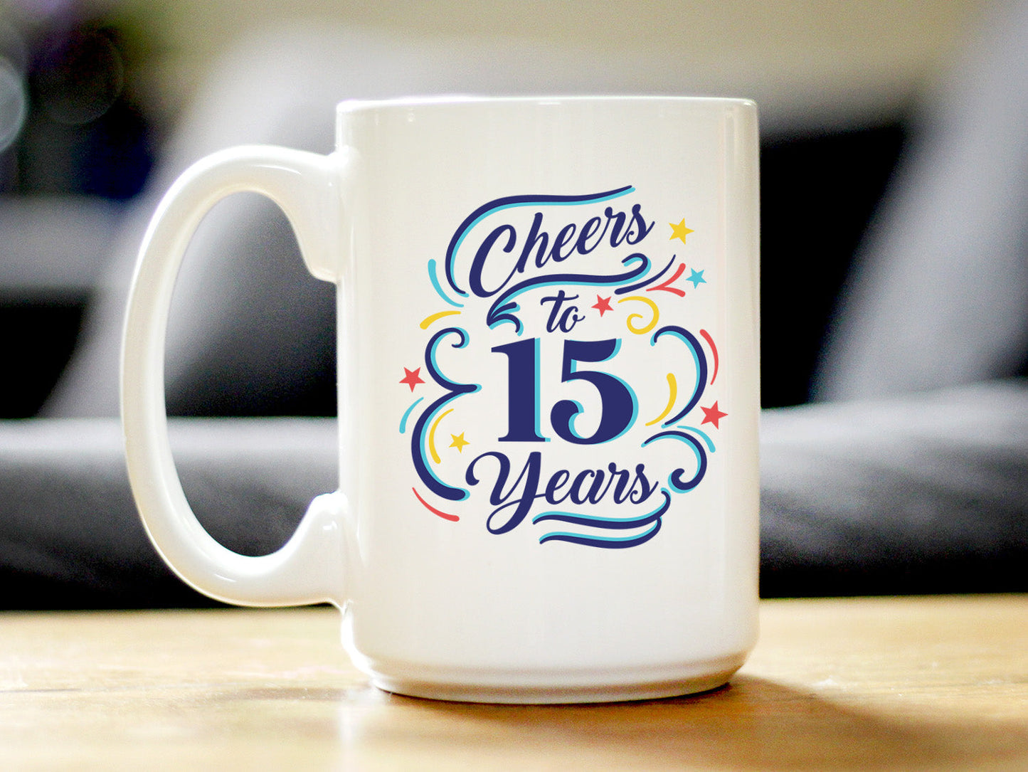 Cheers to 15 Years - Coffee Mug Gifts for Women & Men - 15th Anniversary Party Decor