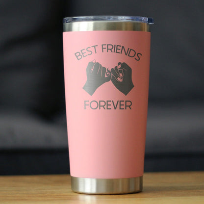 Best Friends Forever - Cute Funny Farewell Gift For BFF Moving Away - Pinky Promise - 20 oz Coffee Tumbler