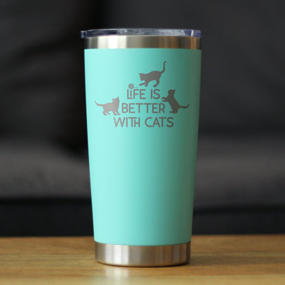 Life is Better With Cats - Insulated Coffee Tumbler Cup with Sliding Lid - Stainless Steel Travel Mug - Cat Gifts for Women and Men