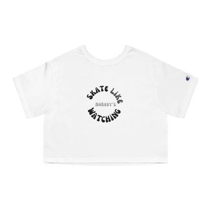 Champion Women's Monotone Skate Like Nobody's Watching Cropped T-Shirt
