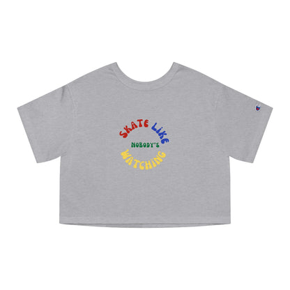 Champion Women's Primary Skate Like Nobody's Watching Cropped T-Shirt