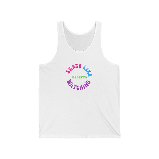 Colorful Skate Like Nobody's Watching Unisex Tank