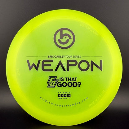 Signature Infinity Weapon - Eric Oakley "Is That Good?"