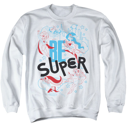 Dc Superhero Girls Be Super Mens Crewneck Sweatshirt White Officially Licensed