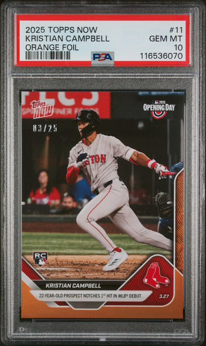 Graded 2025 Topps Now Kristian Campbell #11 Orange Foil /25 Rookie RC Baseball Card PSA 10 Gem Mint