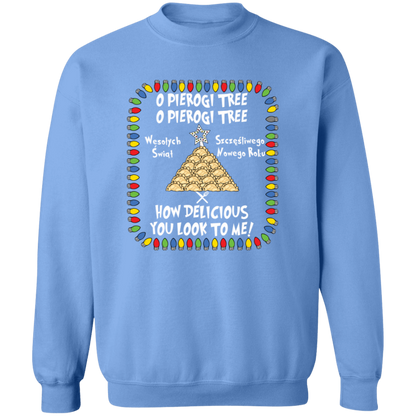 O Pierogi Tree Sweatshirt - How Delicious You Look To Me