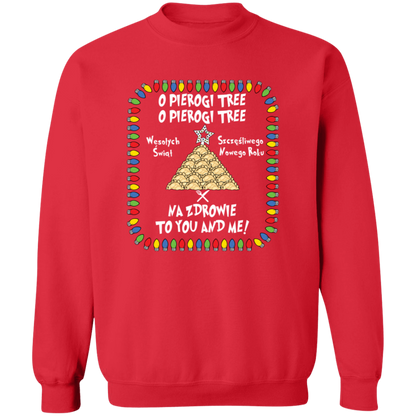 O Pierogi Tree Sweatshirt - Na Zdrowie To You And Me