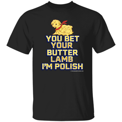 You Bet Your Butter Lamb I'm Polish