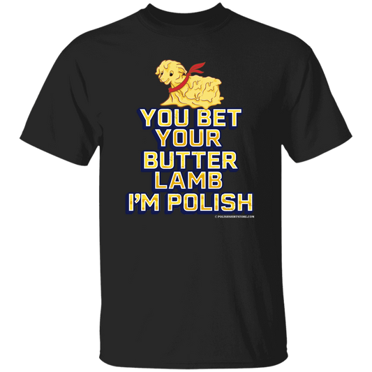 You Bet Your Butter Lamb I'm Polish