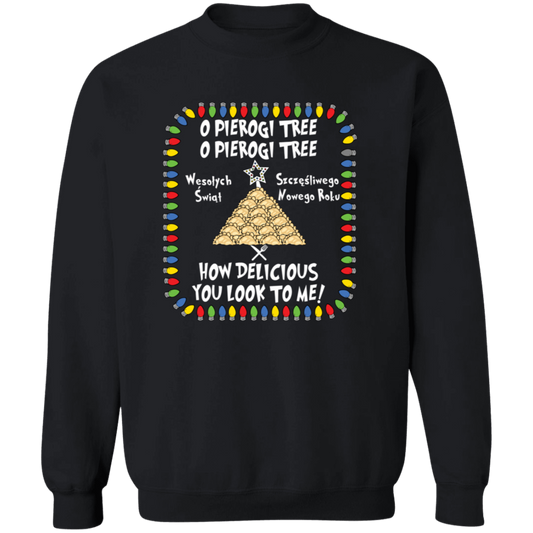 O Pierogi Tree Sweatshirt - How Delicious You Look To Me