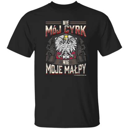Nie Moj Cyrk Nie Moje Malpy