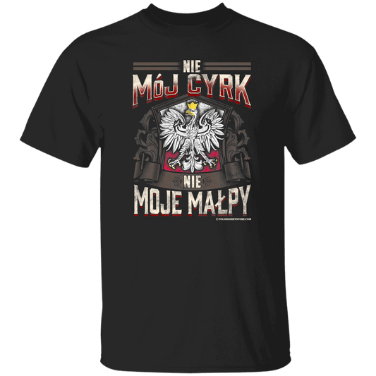 Nie Moj Cyrk Nie Moje Malpy