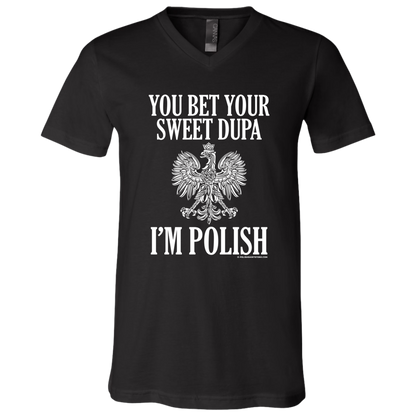 You Bet Your Sweet Dupa I'm Polish