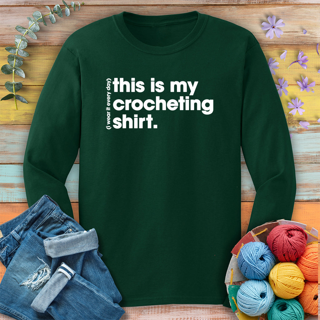 Everyday Crocheting Long Sleeve T-shirt