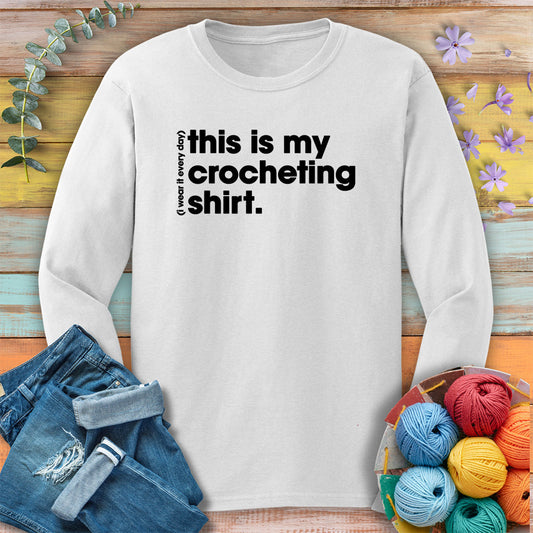 Everyday Crocheting Long Sleeve T-shirt