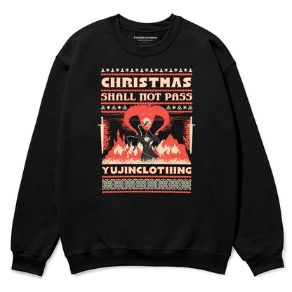 Christmas Not Pass Sweatshirt