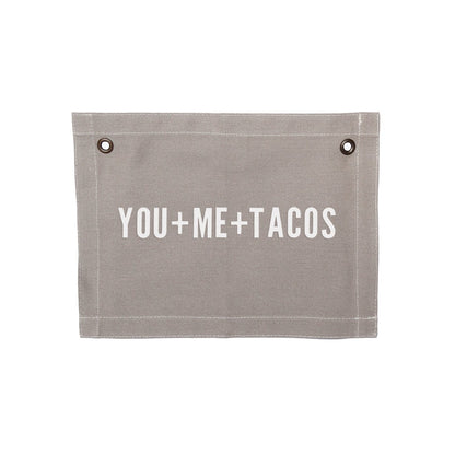 You+Me+Tacos Small Canvas Flag