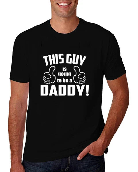 This Guy Is Going To Be A Daddy T-Shirt
