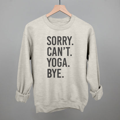 Sorry Can't Yoga Bye