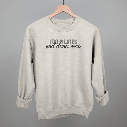 I Do Pilates And Drink Wine