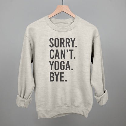 Sorry Can't Yoga Bye