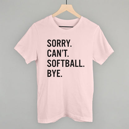 Sorry Can't Softball Bye