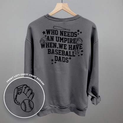 When We Have Baseball Dads (Back Print)